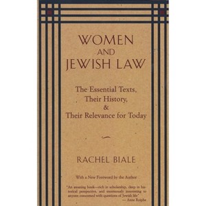 Women and Jewish Law - by  Rachel Biale (Paperback) - 1 of 1