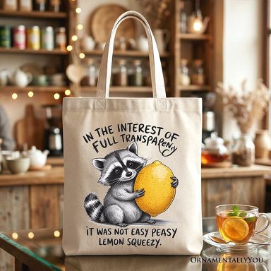 Lemon Squeezy Raccoon Tote Bag, Funny Gift Shopper for Sarcastic