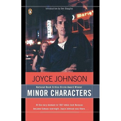 Minor Characters - by  Joyce Johnson (Paperback)