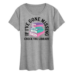Women's - Instant Message - If I Go Missing Check The Library Short Sleeve Graphic T-Shirt - 1 of 4
