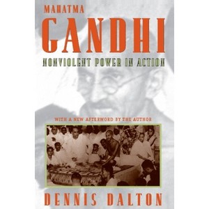 Mahatma Gandhi - by Dennis Dalton - 1 of 1