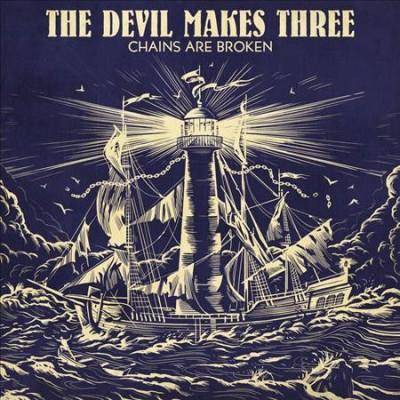 Devil Makes Three - Chains Are Broken (CD)