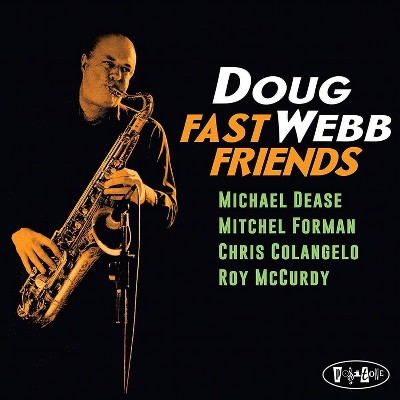 Doug Webb - Fast Friends (CD)