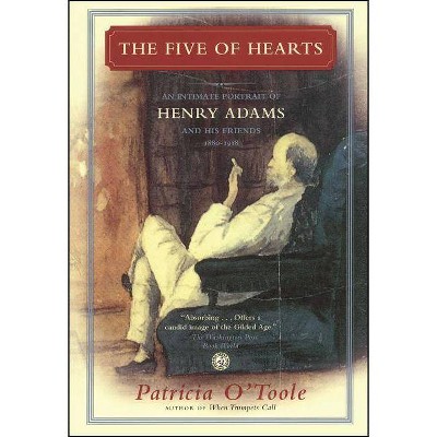 The Five of Hearts - by  Patricia O'Toole (Paperback)