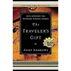 The Traveler's Gift - by Andy Andrews