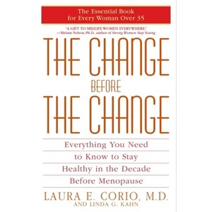 The Change Before the Change - by  Laura Corio (Paperback) - 1 of 1