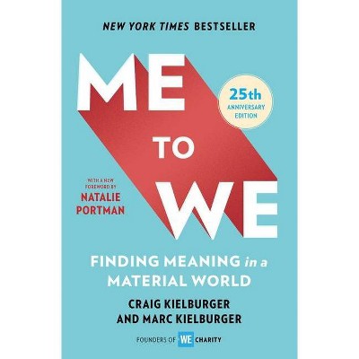 Me to We - by Craig Kielburger & Marc Kielburger (Paperback)