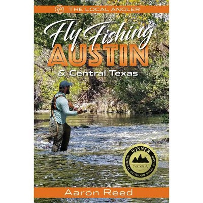 Central Texas fly-fishing is reel fun for everyone