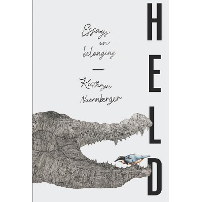 Held - by  Kathryn Nuernberger (Paperback)