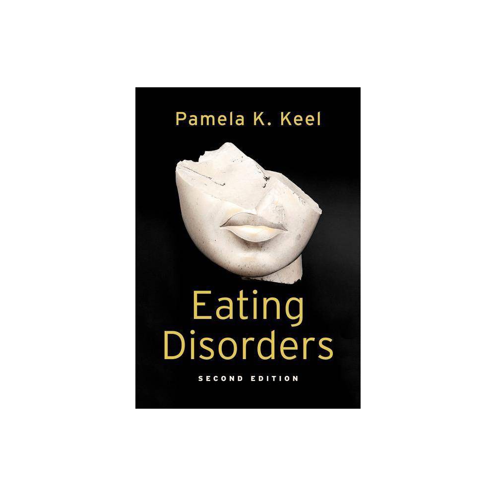 ISBN 9780190247348 product image for Eating Disorders 2e P - 2 Edition by Pamela K Keel (Paperback) | upcitemdb.com