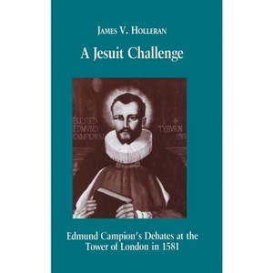 A Jesuit Challenge - by  James V Holleran (Hardcover) - 1 of 1