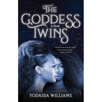 The Goddess Twins - by  Yodassa Williams (Paperback)