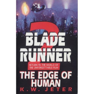 Blade Runner 2 - by  K W Jeter (Paperback)