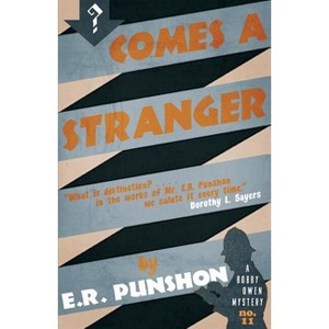 Comes a Stranger - (Bobby Owen Mysteries) by  E R Punshon (Paperback) - 1 of 1