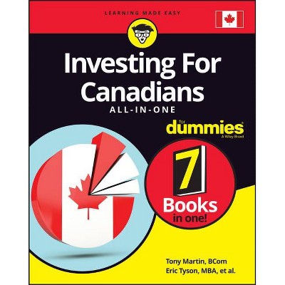 Investing for Canadians All-In-One for Dummies - by  Tony Martin & Eric Tyson (Paperback)