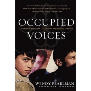 Occupied Voices - (Nation Books) by  Wendy Pearlman (Paperback) - 1 of 1