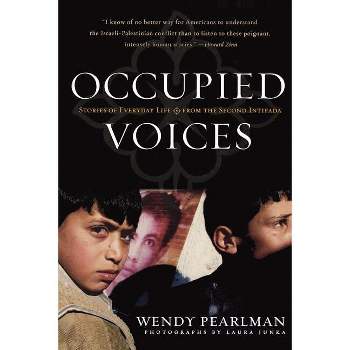 Occupied Voices - (Nation Books) by  Wendy Pearlman (Paperback)