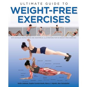 Ultimate Guide to Weight-Free Exercises - by  Editors of Thunder Bay Press (Paperback) - 1 of 1
