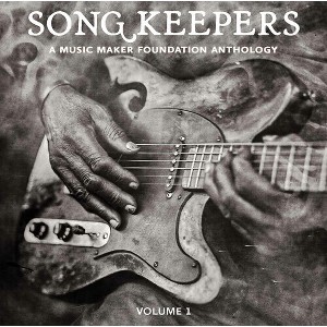 Song Keepers: A Music Maker Anthology Volume & Var - Song Keepers: A Music Maker Anthology, Volume I (Various Artists) (Vinyl) - 1 of 1
