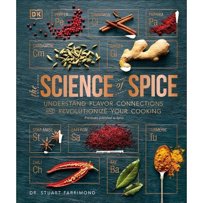 The Science of Spice - by  Stuart Farrimond (Hardcover)