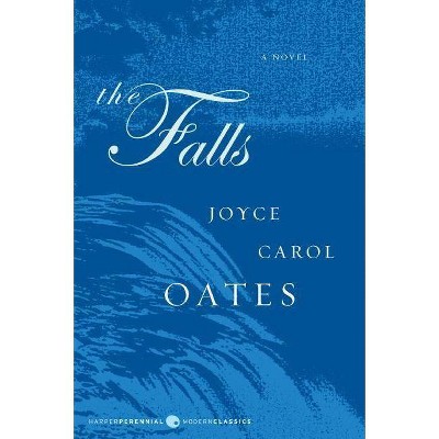 The Falls - (P.S.) by  Joyce Carol Oates (Paperback)