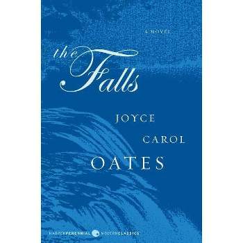 The Falls - by  Joyce Carol Oates (Paperback)