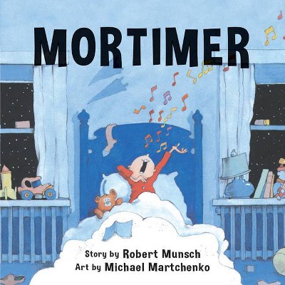 Mortimer - (Annikin) by  Robert Munsch (Paperback)