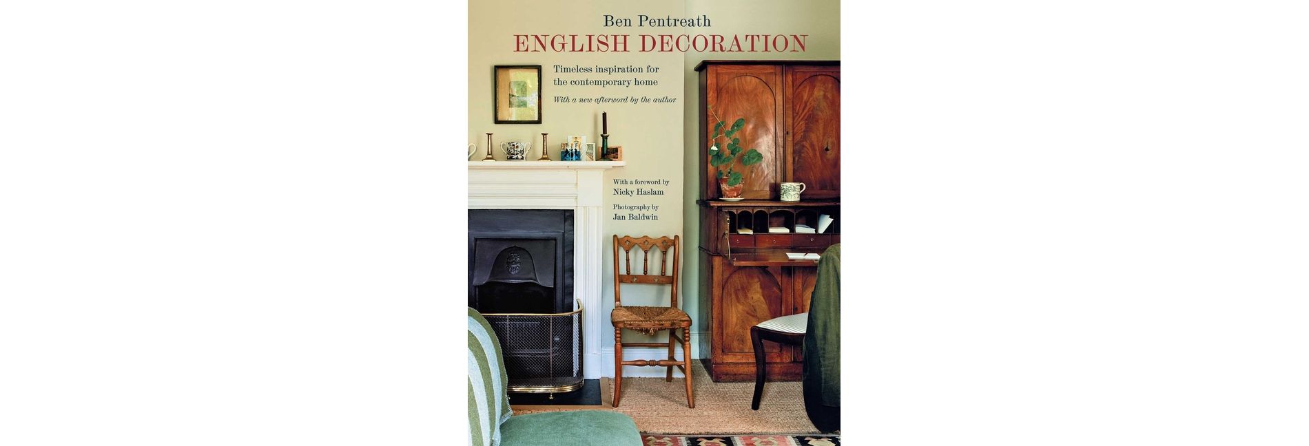 English Decoration - by  Ben Pentreath (Hardcover)