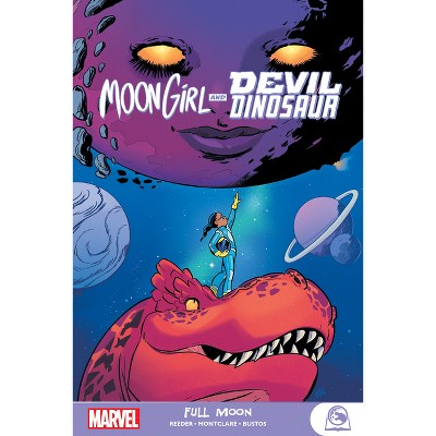 Moon Girl and Devil Dinosaur: Full Moon - by  Brandon Montclare & Marvel Various (Paperback)