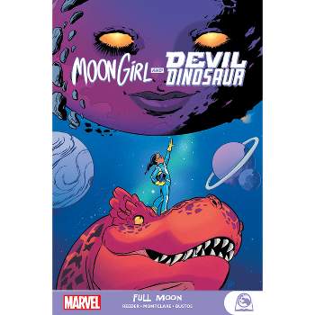 Moon Girl and Devil Dinosaur: Full Moon - (Paperback)