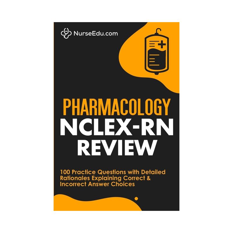 Pharmacology NCLEX-RN Review - by  Nurseedu (Paperback), 1 of 2