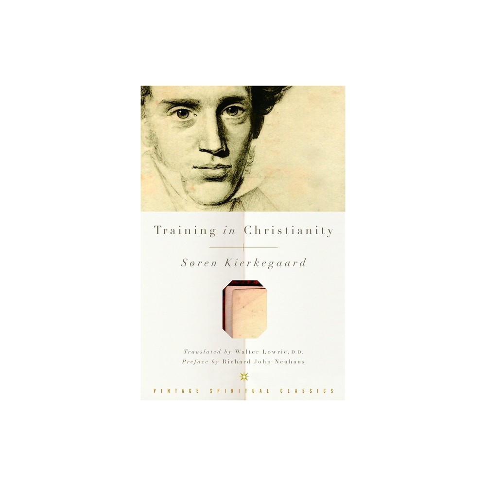 Training in Christianity - by Soren Kierkegaard (Paperback)