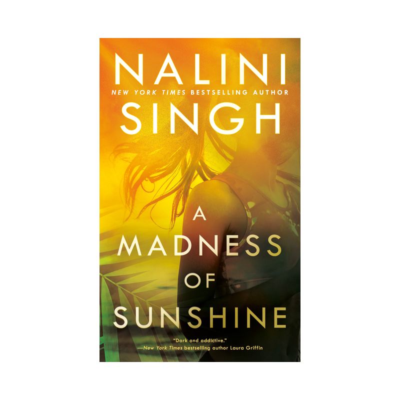 A Madness of Sunshine - by  Nalini Singh (Paperback), 1 of 2