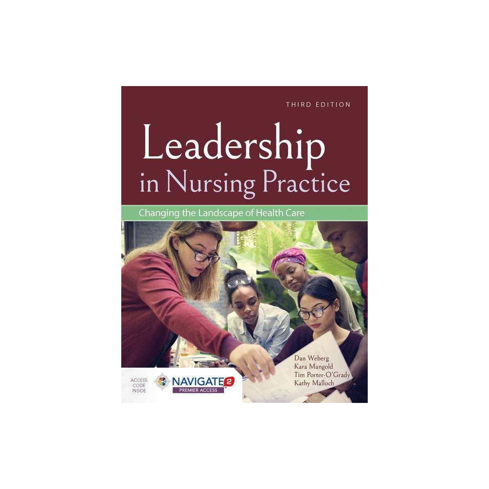 ISBN 9781284146530 product image for Leadership in Nursing Practice: Changing the Landscape of Health Care - 3rd Edit | upcitemdb.com