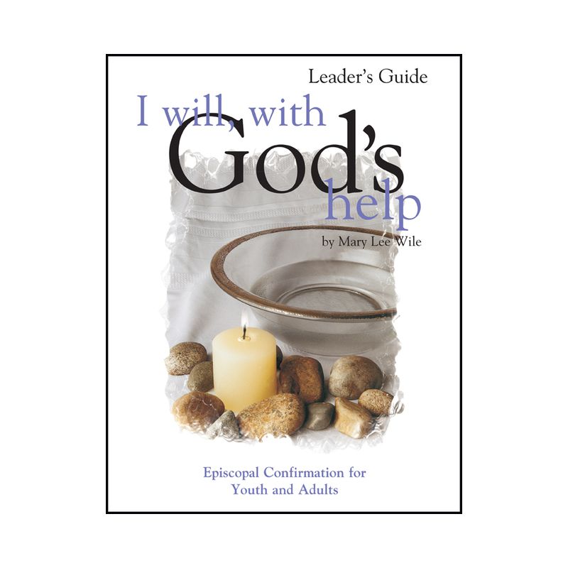 I Will, with God's Help Leader's Guide - by  Mary Lee Wile (Paperback), 1 of 2