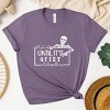 Simply Sage Market Wait Until It's Quiet Short Sleeve Tee - XL - Purple - 3 of 4