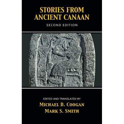 Stories from Ancient Canaan - 2nd Edition by  Michael D Coogan & Mark S Smith (Paperback)