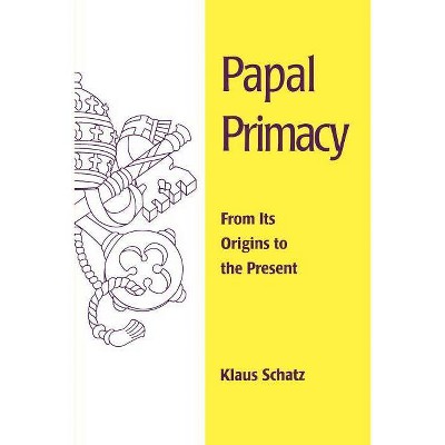 Papal Primacy - (Theology) (Paperback)