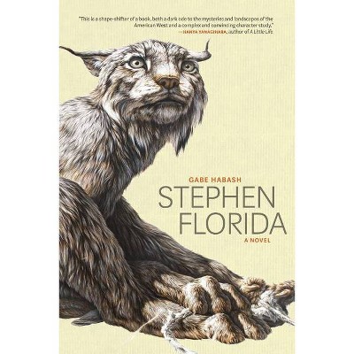 Stephen Florida - by  Gabe Habash (Hardcover)