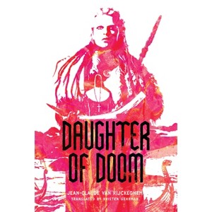 Daughter of Doom - by  Jean-Claude Van Rijckeghem (Hardcover) - 1 of 1
