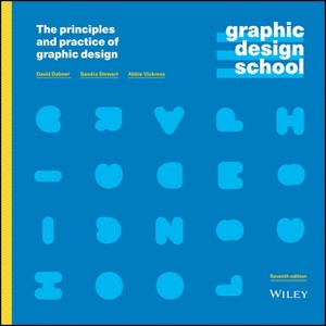 Graphic Design School - 7th Edition by  David Dabner & Sandra Stewart & Abbie Vickress (Paperback) - 1 of 1