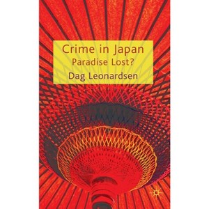 Crime in Japan - by  D Leonardsen (Hardcover) - 1 of 1
