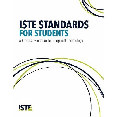 Iste Standards for Students - by  Susan Brooks-Young (Paperback)