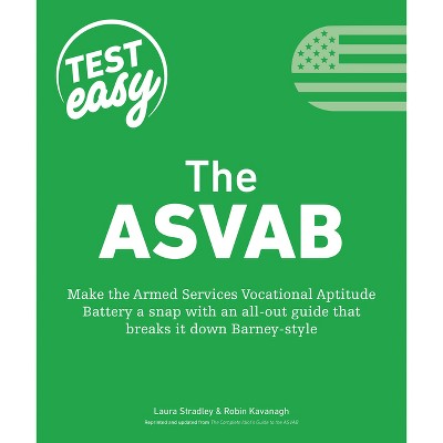 The ASVAB - (Test Easy) by  Laura Stradley & Robin Kavanagh (Paperback)