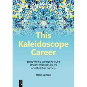 This Kaleidoscope Career - by  Helen Jonsen (Paperback) - 1 of 1