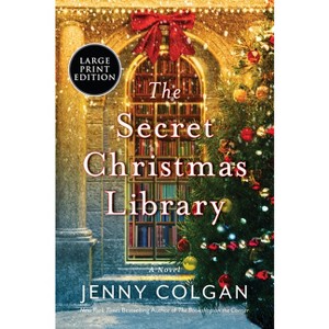 The Secret Christmas Library - Large Print by  Jenny Colgan (Paperback) - 1 of 1