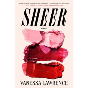 Sheer - by  Vanessa Lawrence (Hardcover) - 1 of 1