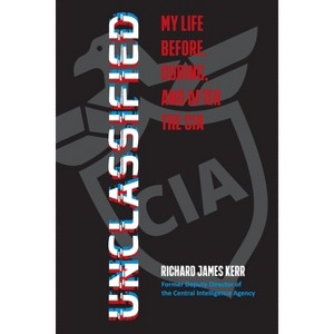 Unclassified - by  Richard J Kerr (Paperback) - 1 of 1