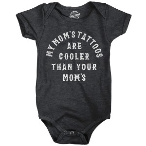 My Moms Tattoos Are Cooler Than Your Moms Baby Bodysuit Funny Sarcastic Novelty Jumper For Infants - Crazy Dog Baby Bodysuit - 1 of 4