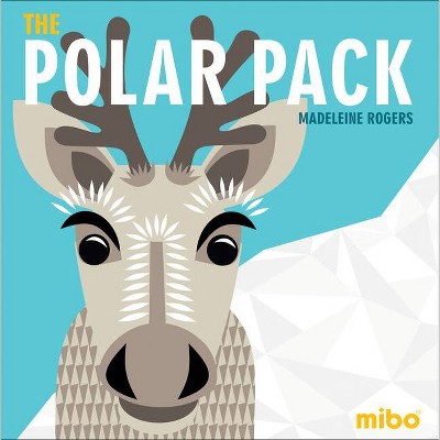 The Polar Pack - (Mibo(r) Board Books) by  Madeleine Rogers (Board Book)